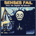 the album cover for Senses Fail - From The Depths Of Dreams [LP]
