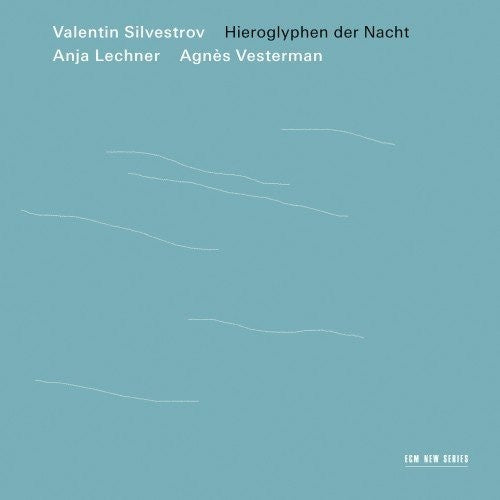 the album cover for Valentin Silvestrov - Hieroglyphen Der Nacht