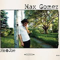 the album cover for Max Gomez - Me & Joe