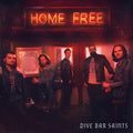 the album cover for Home Free - Dive Bar Saints