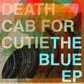 the album cover for Death Cab for Cutie - Blue