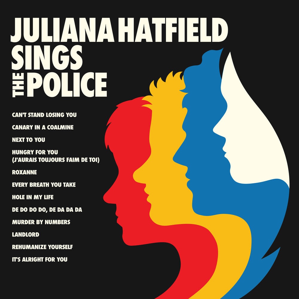 the album cover for Juliana Hatfield - Juliana Hatfield Sings The Police [Blue LP]