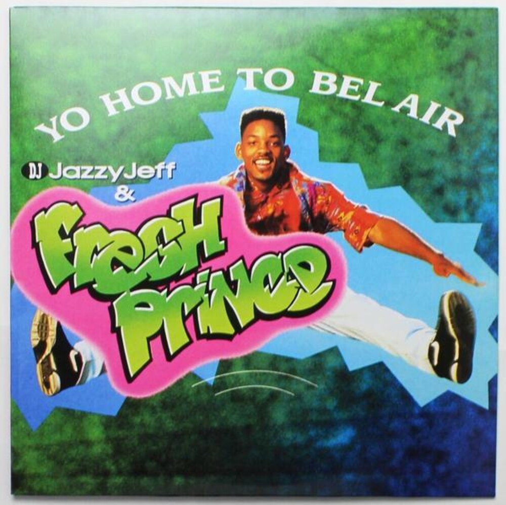 the album cover for Dj Jazzy Jeff & The Fresh Prince - Yo Home To Bel Air / Parents Just Don't Understand [Limited Edition Vinyl Single]