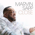 the album cover for Marvin Sapp - Close