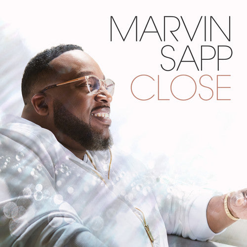 the album cover for Marvin Sapp - Close