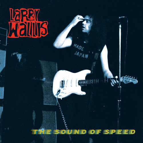 the album cover for Larry Wallis - The Sound Of Speed