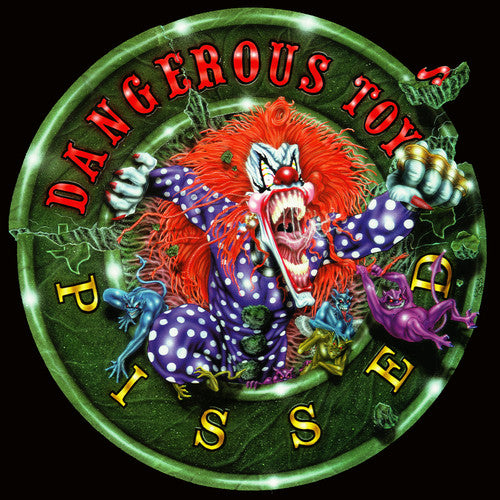 the album cover for Dangerous Toys - Pissed