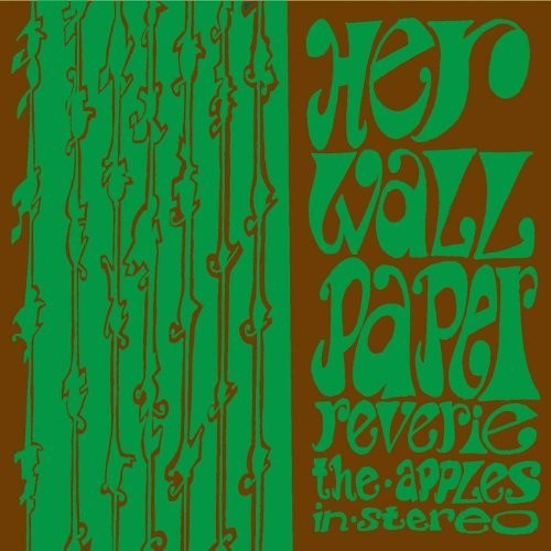 the album cover for The Apples In Stereo - Her Wallpaper Reverie [LP]