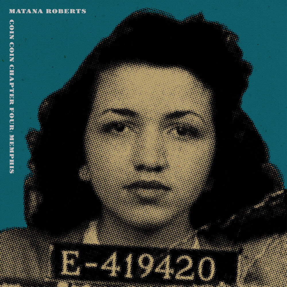 the album cover for Matana Roberts - COIN COIN Chapter Four: Memphis