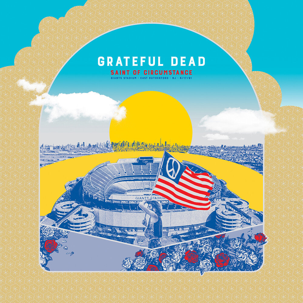 the album cover for Grateful Dead - Saint Of Circumstance: Giants Stadium, East Rutherford, NJ 6/17/91 [5LP]
