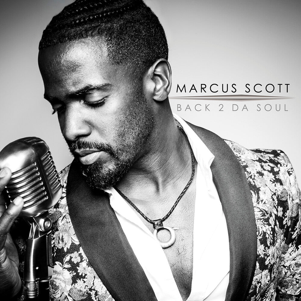 the album cover for Marcus Scott - Back 2 Da Soul