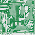 the album cover for Girl Band - Talkies