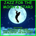 the album cover for Jazz For The Moon & Stars / Various - Jazz For The Moon & Stars / Various