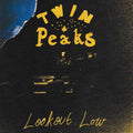 the album cover for Twin Peaks - Lookout Low