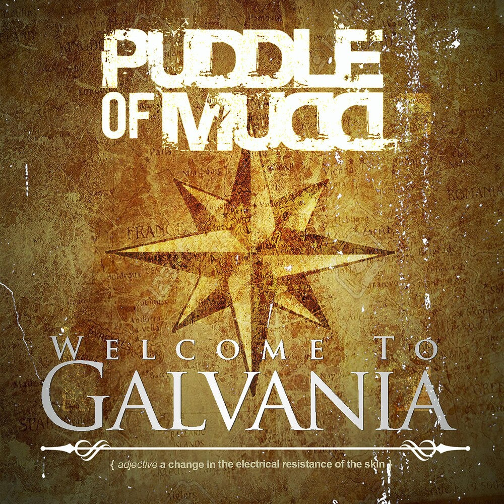 the album cover for Puddle Of Mudd - Welcome To Galvania