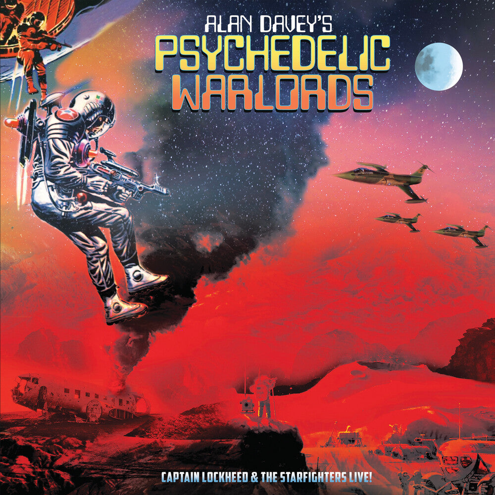 the album cover for Alan Daveys Psychedelic Warlords - Captain Lockheed And The Starfighters Live! [Limited Edition]