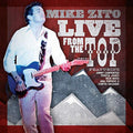 the album cover for Mike Zito - Live From The Top