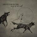 the album cover for Above The Ruins Pre-Sol Invictus - Songs Of The Wolf