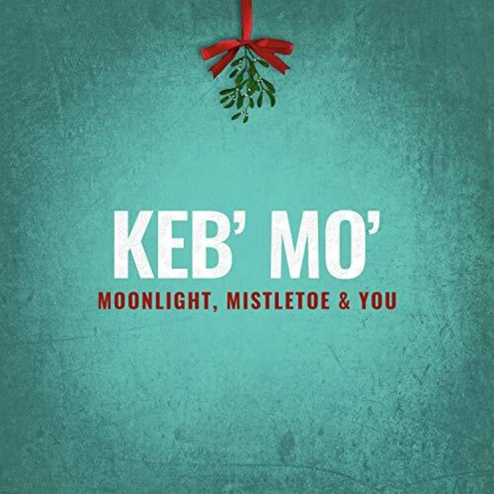 the album cover for Keb' Mo' - Moonlight Mistletoe & You