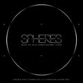 the album cover for Dixon, Kyle / Stein, Michael - Spheres: Stereo Cd + 5.1 Surround Sound Dvd