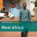 the album cover for Rough Guide To The Music Of West Africa / Various - Rough Guide To The Music Of West Africa / Various Artists