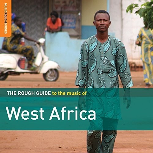 the album cover for Rough Guide To The Music Of West Africa / Various - Rough Guide To The Music Of West Africa / Various Artists