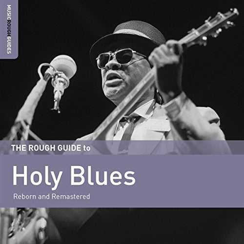 the album cover for Rough Guide To Holy Blues / Various - Rough Guide To Holy Blues / Various Artists
