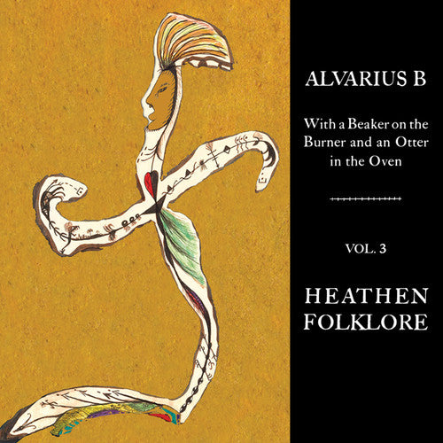 the album cover for Alvarius B - With A Beaker On The Burner & An Otter In Oven 3