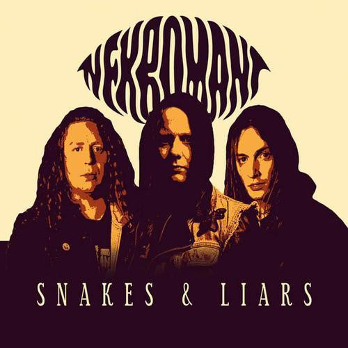 the album cover for Nekromant - Snakes & Liars