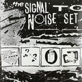 the album cover for Signal To Noise Set / Various - The Signal To Noise Set (Various Artists)
