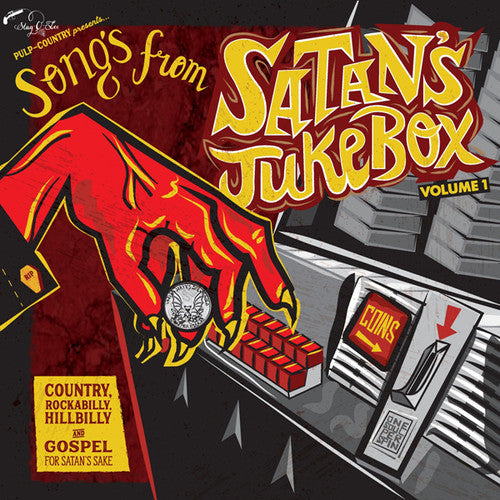 the album cover for Songs From Satans Jukebox 1 Country / Various - Songs From Satan's Jukebox 1: Country / Various
