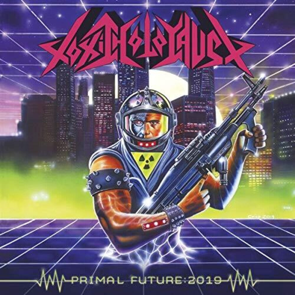 the album cover for Toxic Holocaust - Primal Future:2019 [LP]