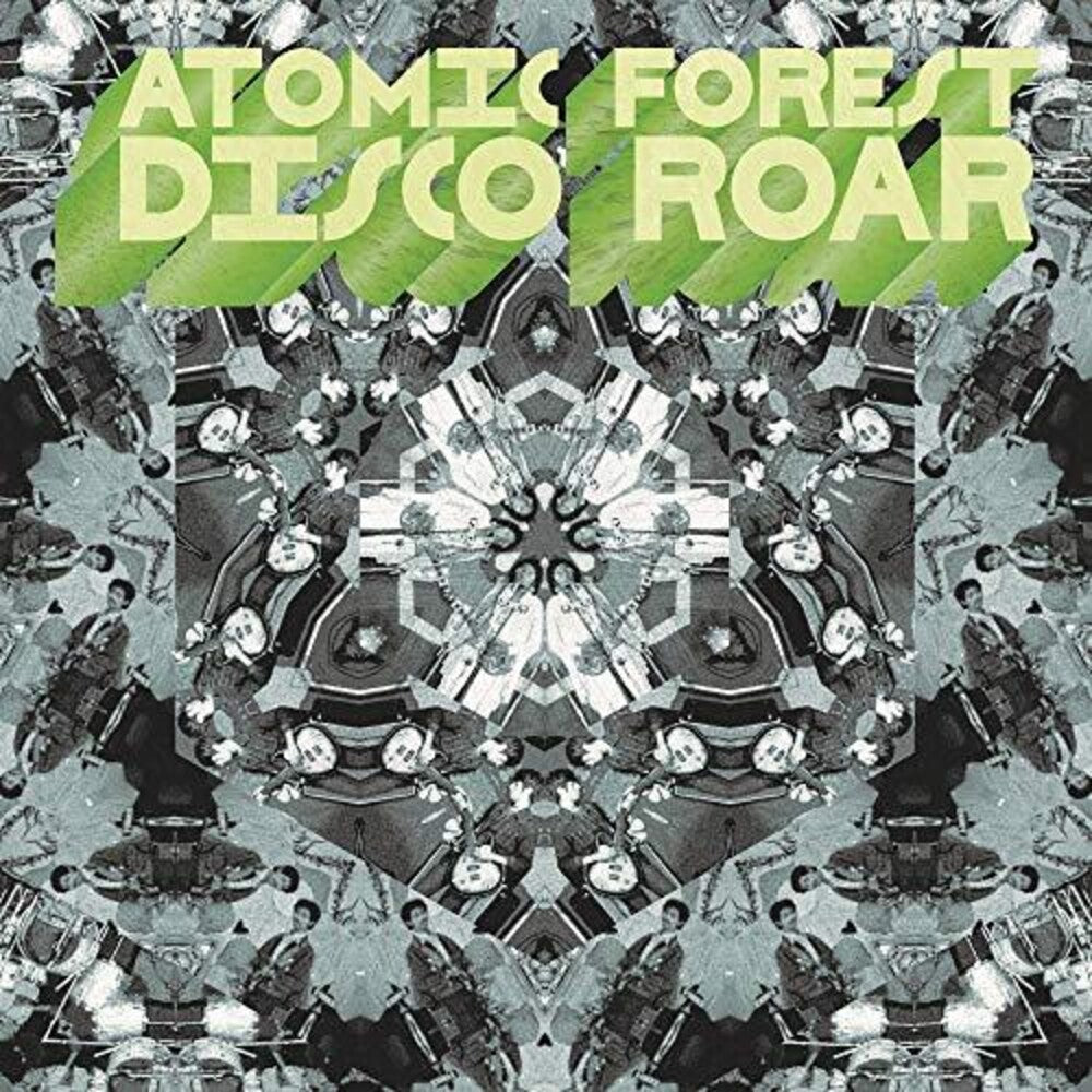 the album cover for Atomic Forest - Disco Roar