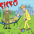 the album cover for Sicko - In The Alternate Timeline