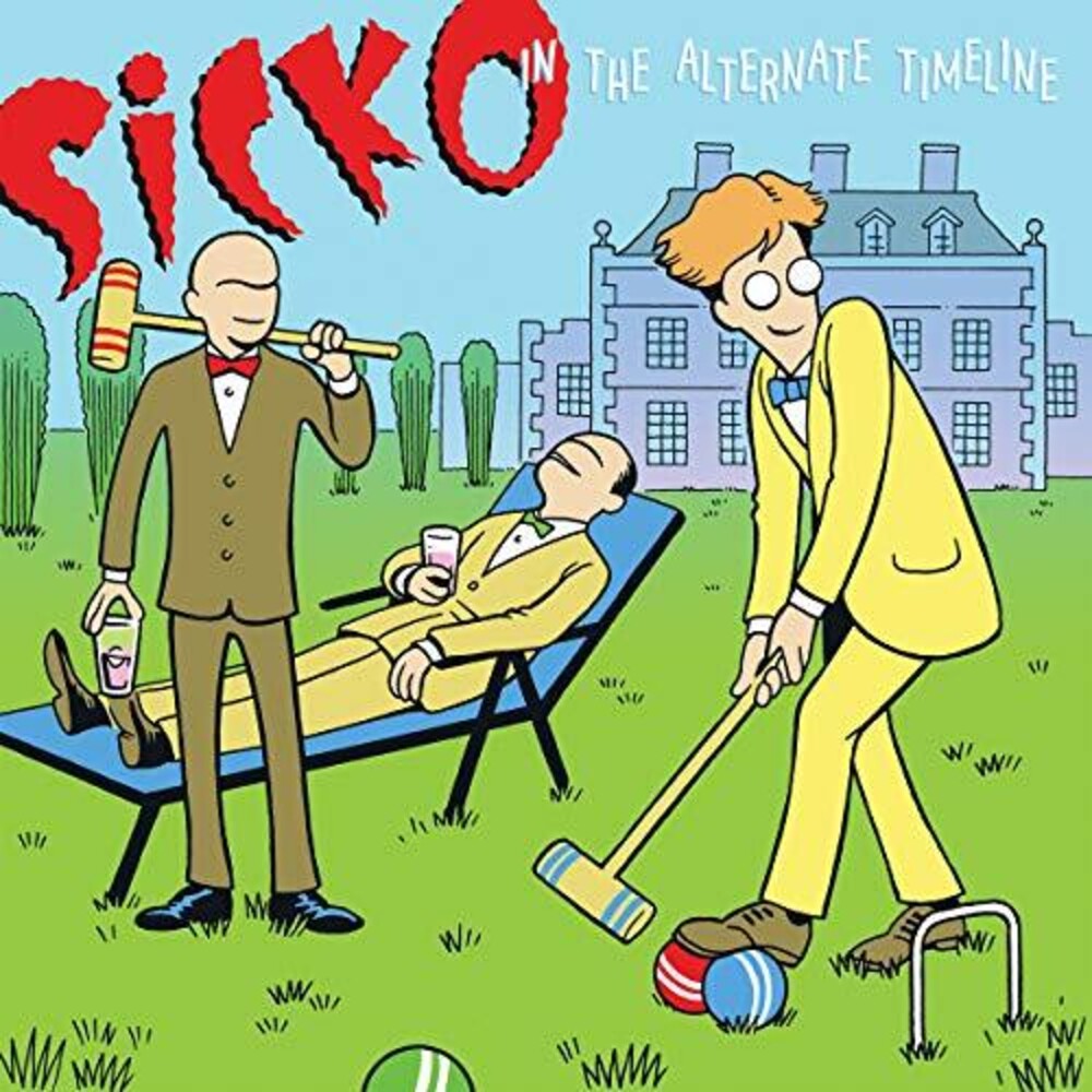 the album cover for Sicko - In The Alternate Timeline