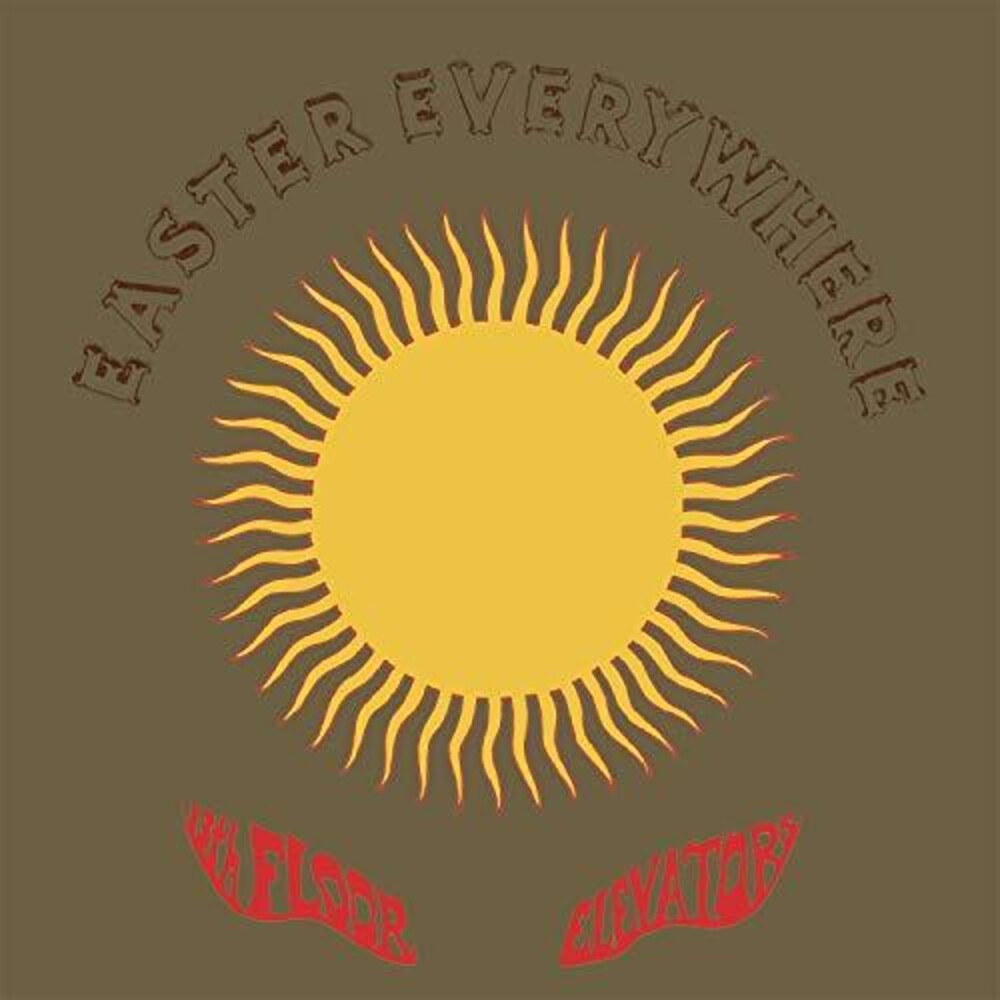 the album cover for The 13th Floor Elevators - Easter Everywhere [Import]