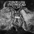 the album cover for Through The Eyes Of The Dead - Disomus