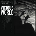 the album cover for Mychildren Mybride - Vicious World