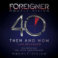 the album cover for Foreigner - Double Vision: Then And Now [CD/Blu-ray]