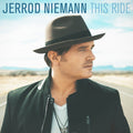 the album cover for Jerrod Niemann - This Ride
