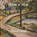 the album cover for Drivin N Cryin - Mystery Road [Expanded Edition LP] 