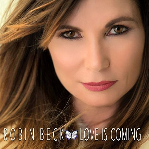 the album cover for Robin Beck - Love Is Coming
