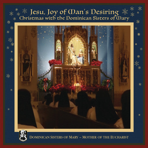 the album cover for Dominican Sisters of Mary - Jesu Joy of Man's Desiring