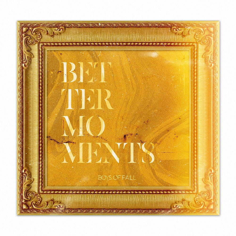 the album cover for Boys of Fall - Better Moments