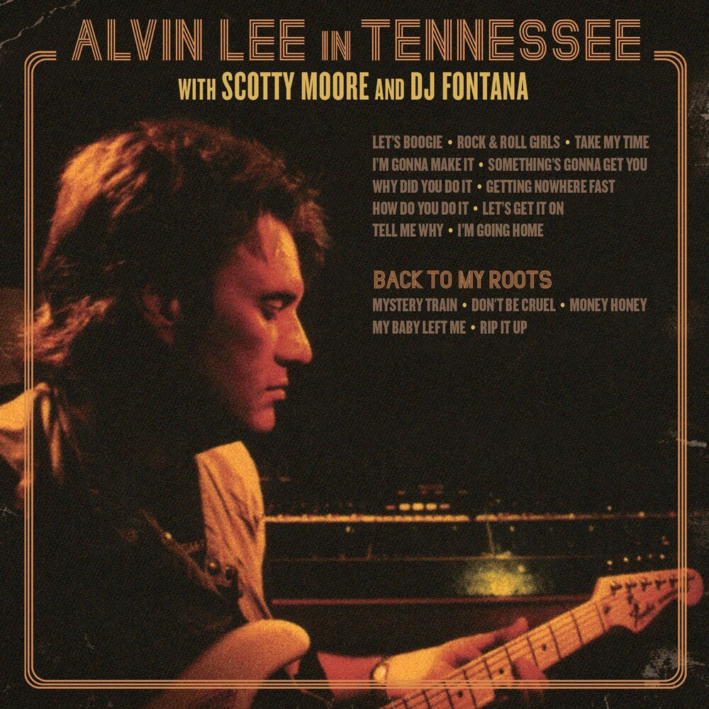 the album cover for Alvin Lee - Alvin Lee In Tennessee/Back To My Roots