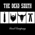 the album cover for The Dead South - Good Company [LP]