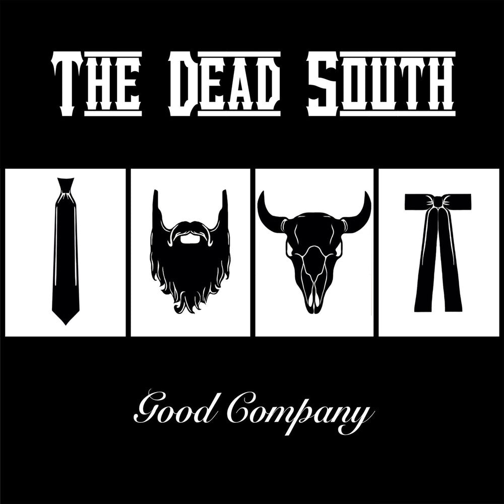 the album cover for The Dead South - Good Company [LP]