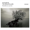 the album cover for Jan Garbarek / Hilliard Ensemble - Remember Me My Dear