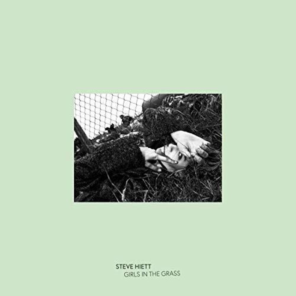 the album cover for Steve Hiett - Girls In The Grass [Remastered]