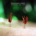 the album cover for Inoyama Land - Commissions: 1977-2000 [Remastered]